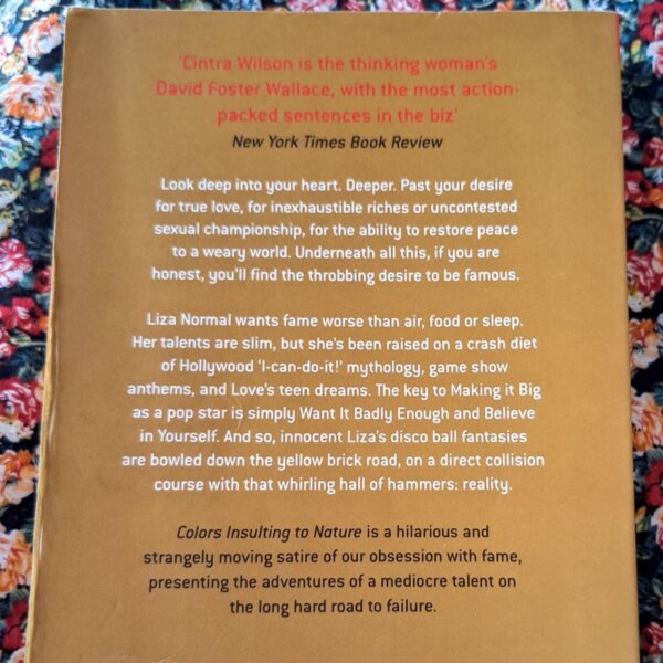 Colors Insulting To Nature - Cintra Wilson