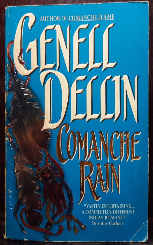 Comanche Rain - Genell Dellin