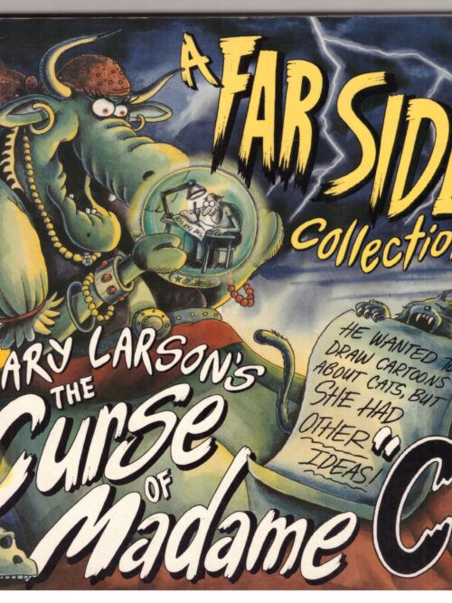 The Curse Of Madame "C" - Gary Larson