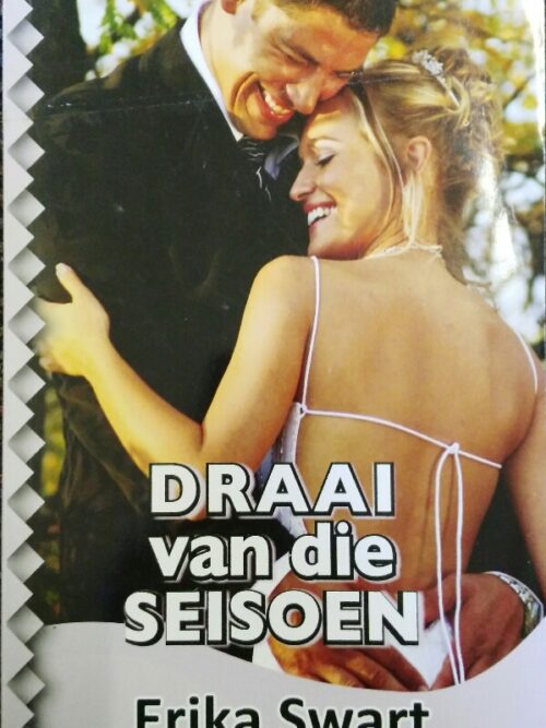 Draai Van Die Seisoen - Erika Swart