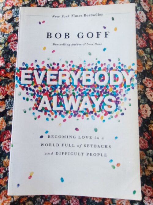Everybody Always - Bob Goff
