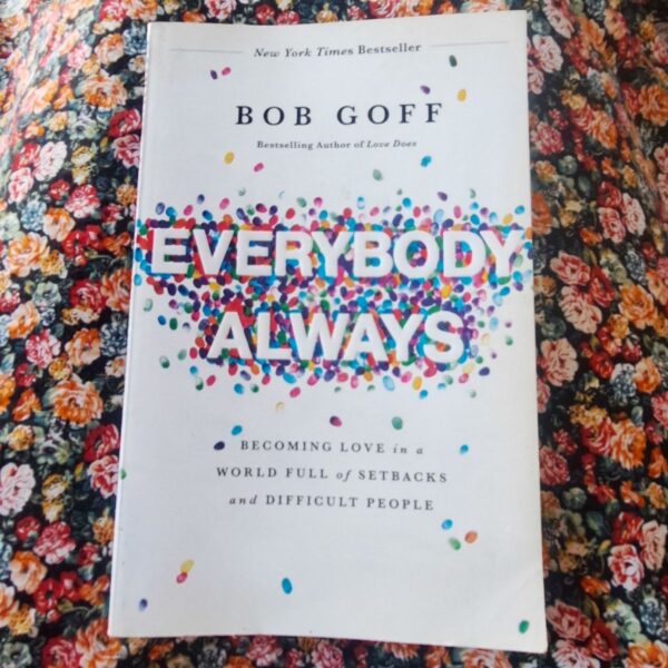 Everybody Always - Bob Goff