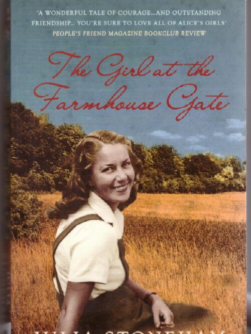 The Girl At The Farmhouse Gate - Julia Stoneham