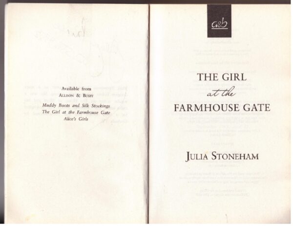 The Girl At The Farmhouse Gate - Julia Stoneham