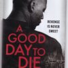 A Good Day To Die — Amen Alonge secondhand book