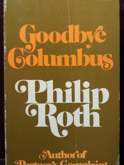 Goodbye Columbus - Philip Roth