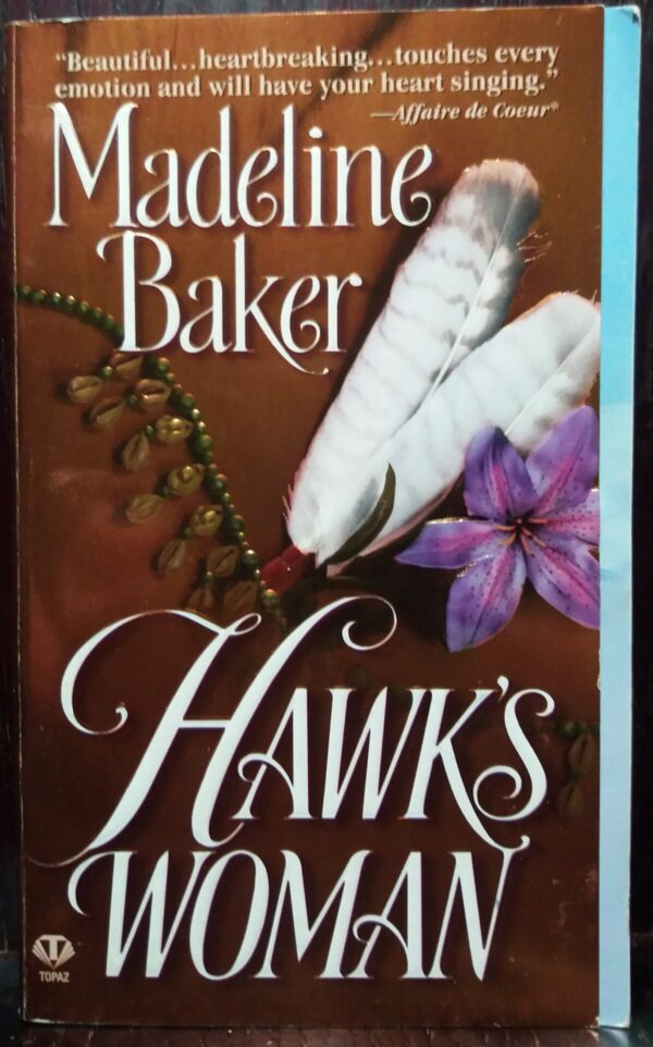 Hawk's Woman - Madeline Baker