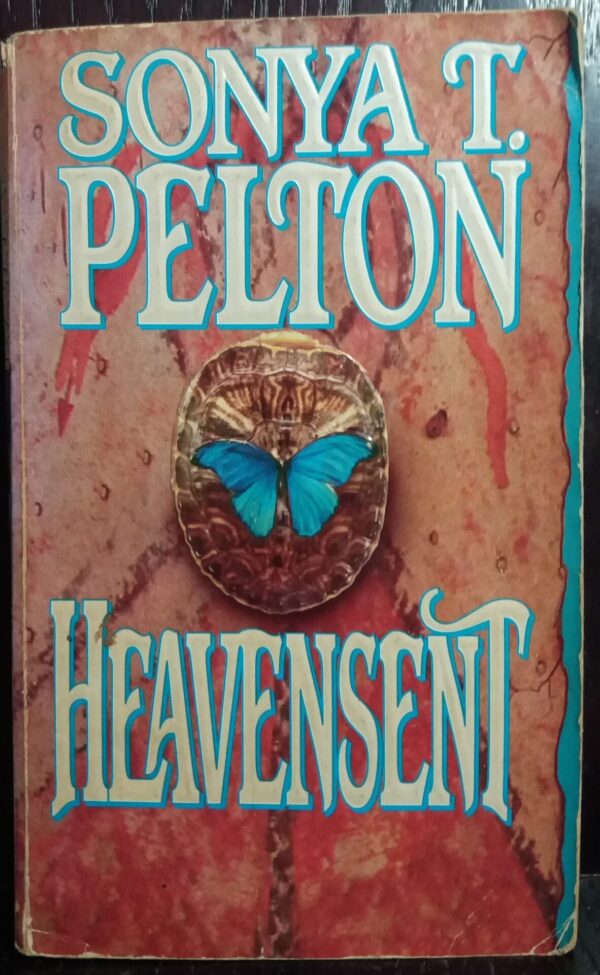 Heavensent - Sonya T. Pelton