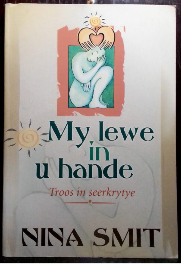 My Lewe In U Hande - Nina Smit