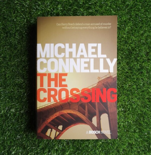 The Crossing - Michael Connelly
