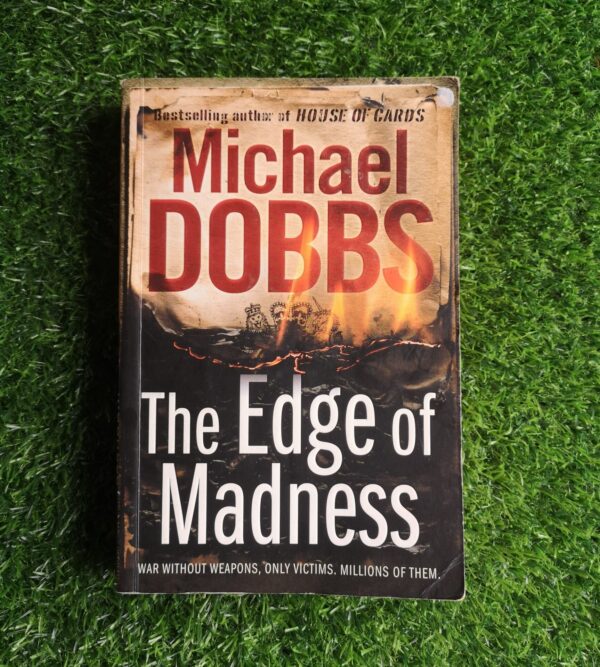 The Edge Of Madness – Micheal Dobbs secondhand book