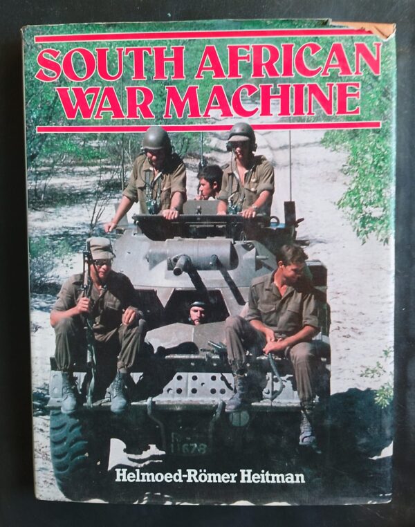 South African War Machine – Helmoed-Romer Heitman secondhand book