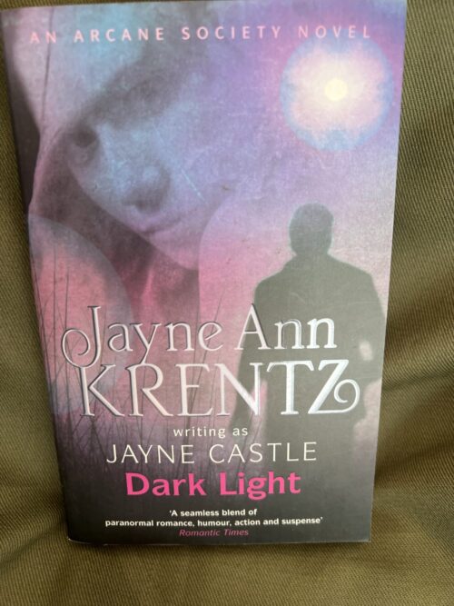 Dark Light - Jayne Ann Krentz