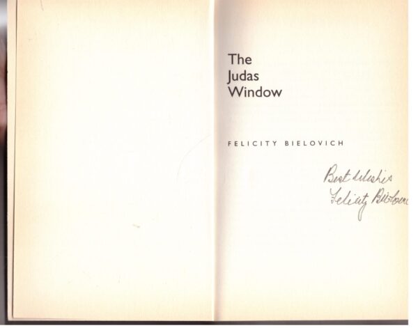 The Judas Window - Felicity Bielovich **SIGNED**