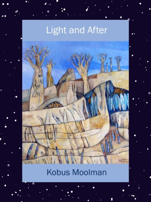 Light And After - Kobus Moolman