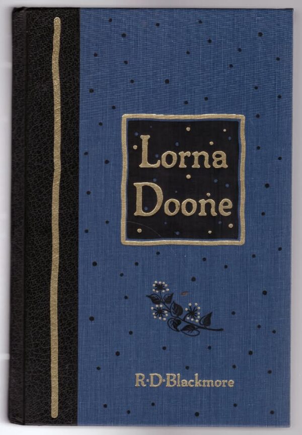 Lorna Doone: A Romance Of Exmoor - RD Blackmore Lorna Doone: A Romance Of Exmoor – RD Blackmore secondhand book