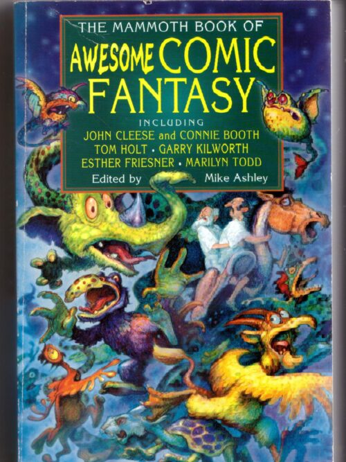 The Mammoth Book Of Awesome Comic Fantasy - Mike Ashley