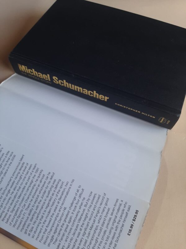 Michael Schumacher The Whole Story - Christopher Hilton (6) Michael Schumacher: The Whole Story – Christopher Hilton secondhand book