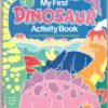 My First Dinosaur Activity Book - Claire Henley
