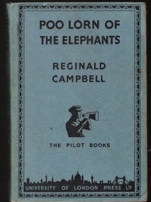 Poo Lorn Of The Elephants -- Reginald Campbell