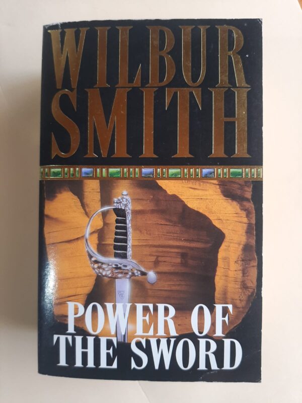 Power Of The Sword – Wilbur Smith secondhand book