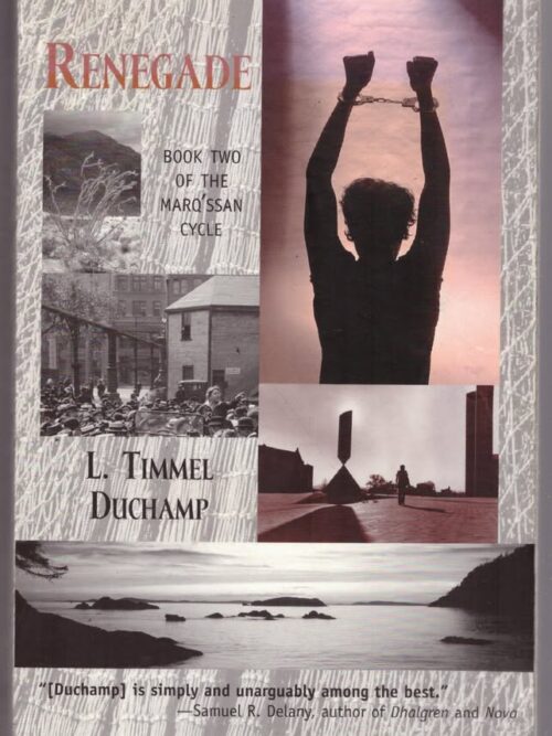Renegade -- L. Timmel Duchamp