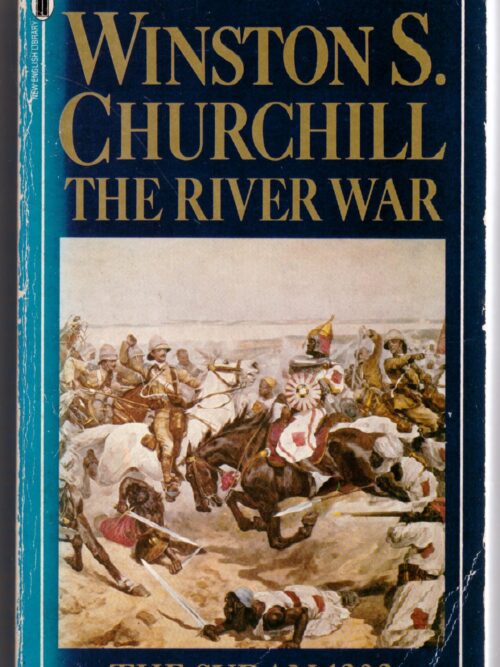 The River War - Winston S. Churchill