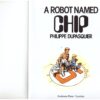 A Robot Called Chip - Philippe Dupasquier