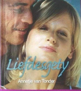 Liefdesgety - Annetjie Van Tonder