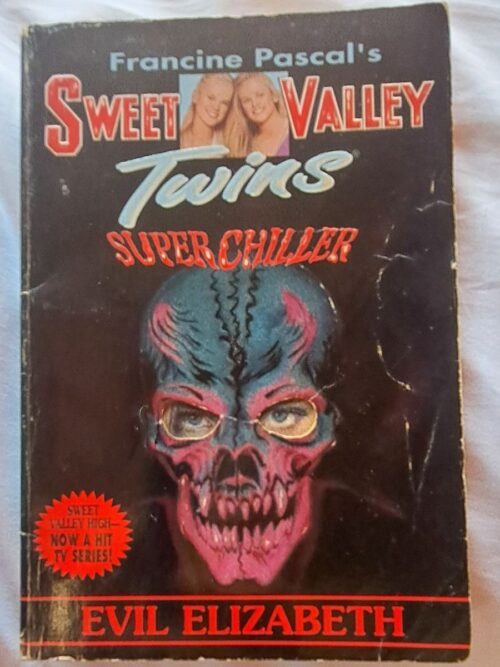 Sweet Valley Twins Super Chiller: Evil Elizabeth - Francine Pascal
