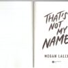 That's Not My Name - Megan Lally