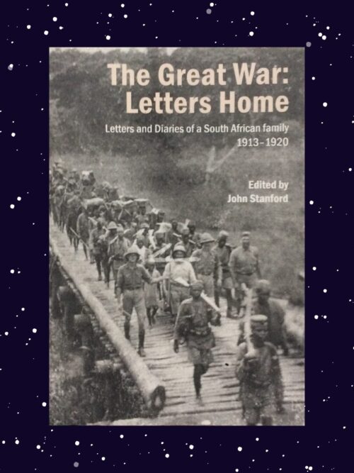 The Great War: Letters Home - John Stanford