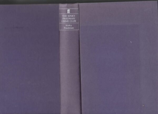 The Kinky Friedman Crime Club The Kinky Friedman Crime Club secondhand book