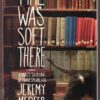 Time Was Soft There - Jeremy Mercer