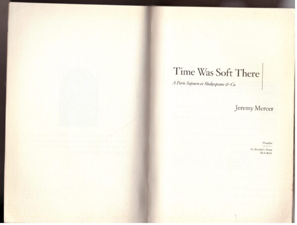 Time Was Soft There - Jeremy Mercer