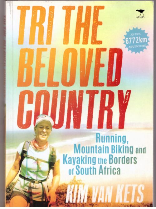 Tri The Beloved Country - Kim Van Kets