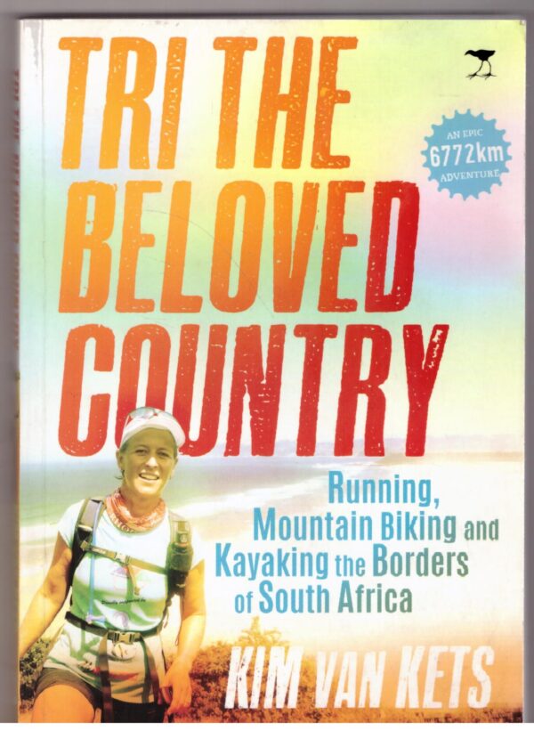 Tri The Beloved Country – Kim Van Kets secondhand book
