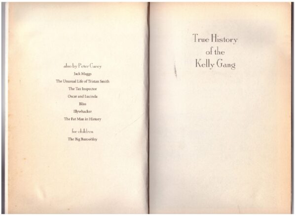 The True History Of The Kelly Gang - Peter Carey