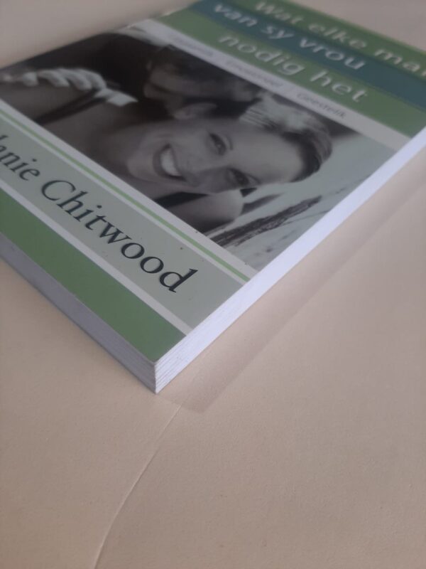 Wat Elke Man Van Sy Vrou Nodig Het - Melanie Chitwood