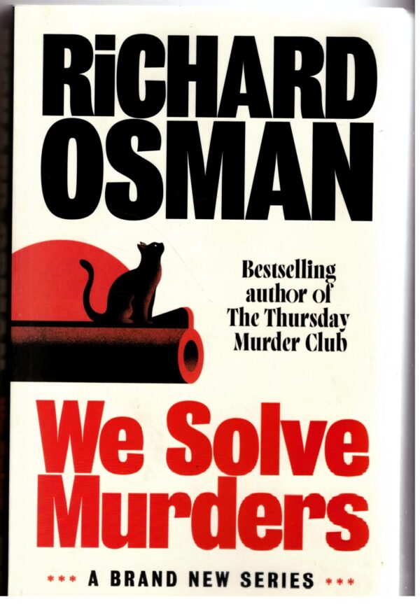 We Solve Murders - Richard Osman