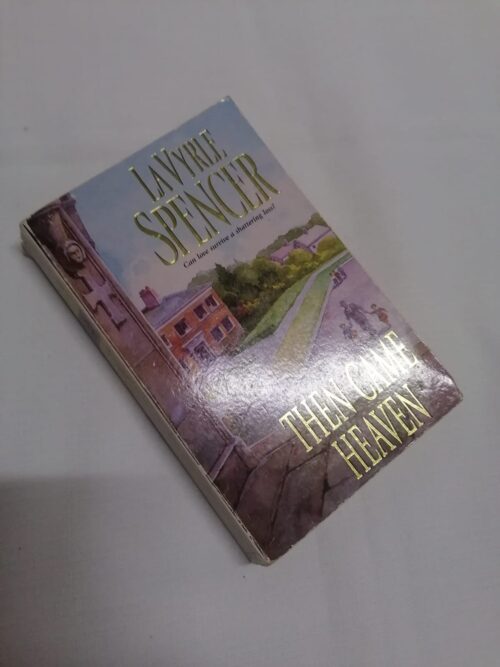 Then Came Heaven - LaVyrle Spencer