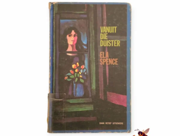 Vanuit Die Duister - Ela Spence
