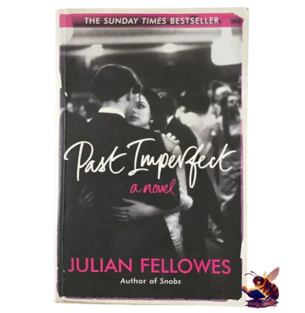 Past Imperfect – Julian Fellowes secondhand book