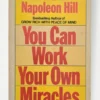 You Can Work Your Own Miracles