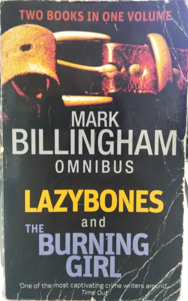 Lazybones And The Burning Girl Omnibus - Mark Billingham