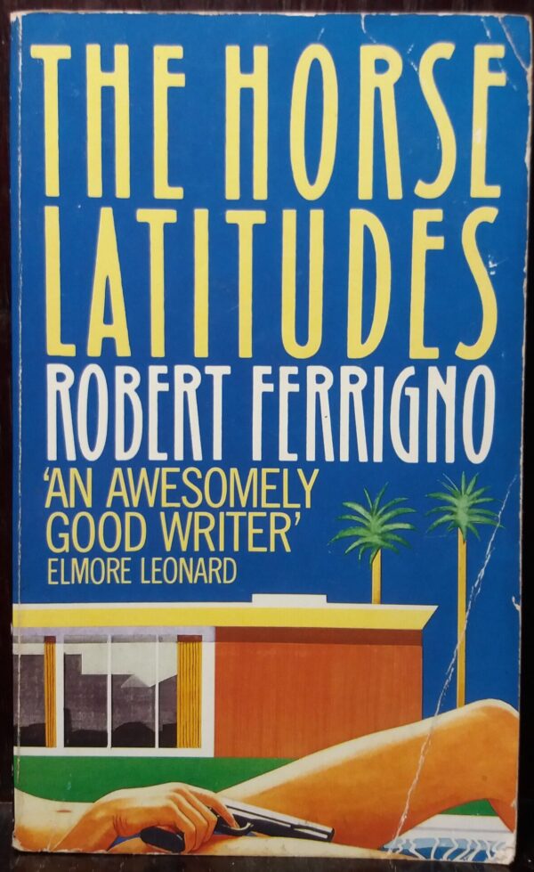 The Horse Latitudes – Robert Ferrigno secondhand book