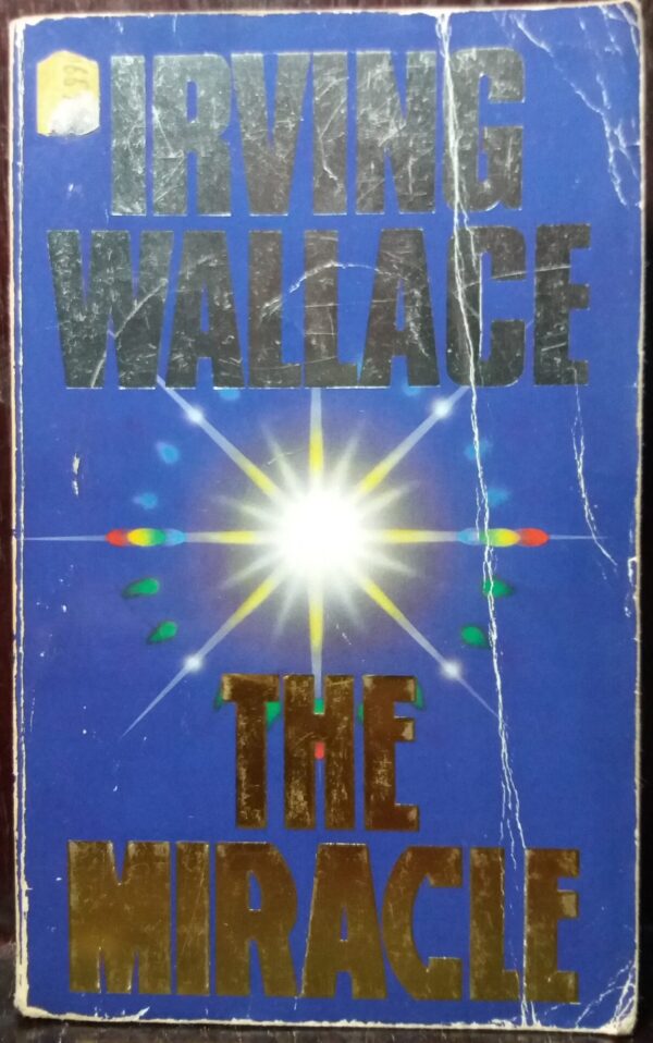 The Miracle - Irving Wallace