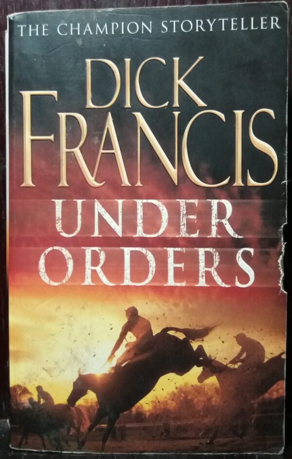 Under Orders – Dick Francis secondhand book