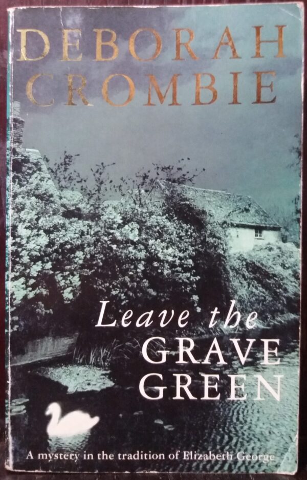 Leave The Grave Green – Deborah Crombie secondhand book