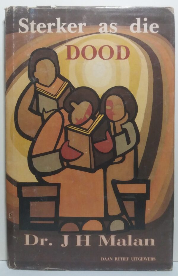 Sterker As Die Dood - Dr. J.H Malan